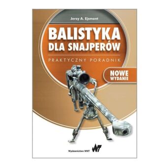 Książka "Balistyka dla snajperów" Jerzy A.Ejsmont